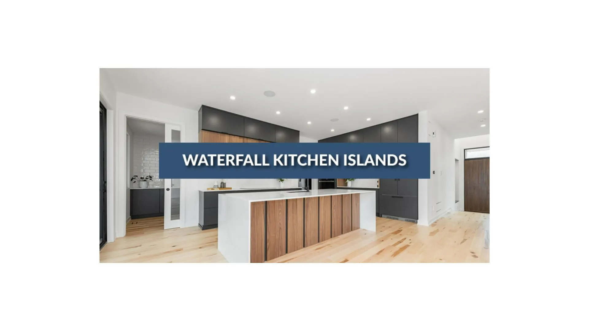 Waterfall Countertop Ends Are They Right for Your Kitchen Island?
